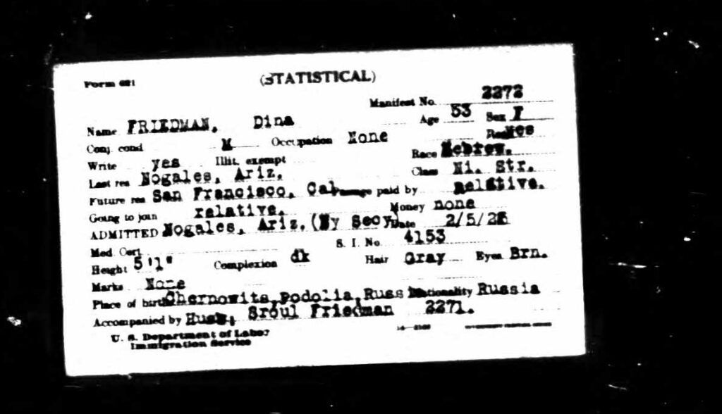 Immigration Document for Dina Shulman Friedman: Hermosillo via Nogales, AZ to San Francisco - 1926